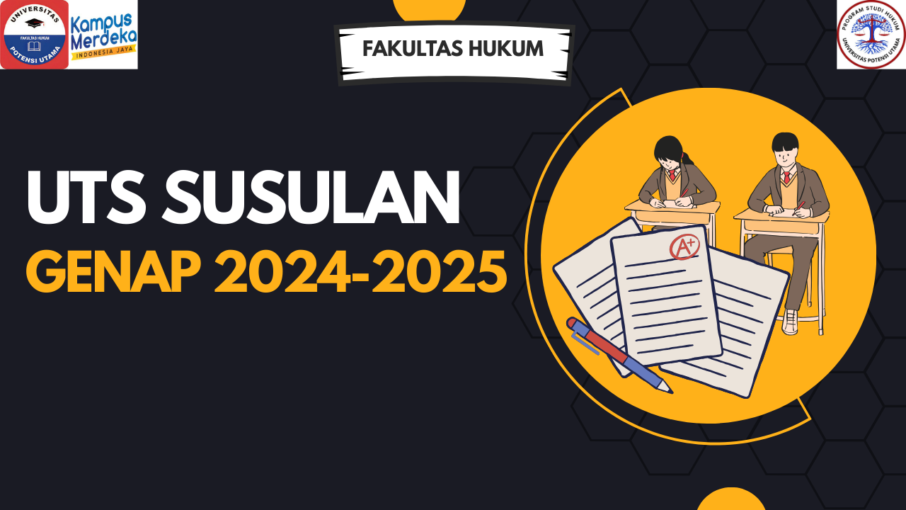 Ujian Susulan Tengah Semester Genap TA.2024 -2025